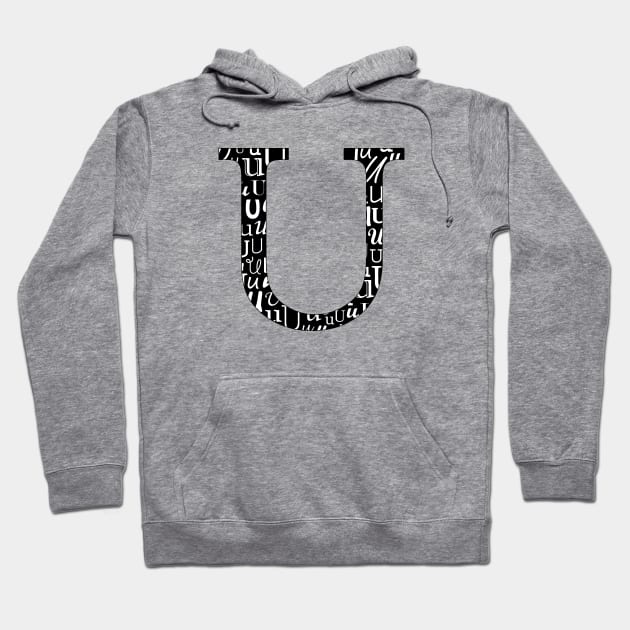 U Filled - Typography Hoodie by gillianembers